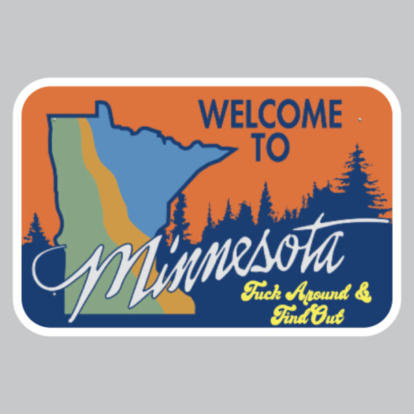 Welcome to Minnesota - Die-Cut Printed Vinyl Sticker Thumbnail