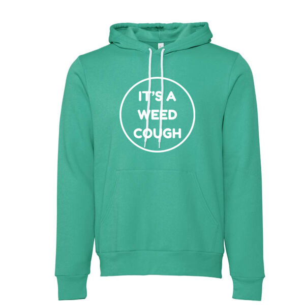 It's A Weed Cough - BELLA + CANVAS - Unisex Sponge Fleece Hoodie - Printed Logo Thumbnail